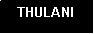 Text Box:    THULANI 
